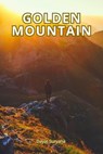 Golden Mountain - Dayat Suryana - 9798230619123