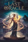 The Last Oracle - Patrick William Lee - 9798230624462