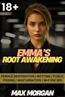 Emma's Root Awakening - Max Morgan - 9798230629412