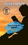 The Mystery Squad-Young Detectives on the Case: Solving Mysteries, One Clue at a Time - Eileen Christy - 9798230669197