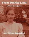 From Sunrise Land - Amy Wilson-Carmichael - 9798230711162
