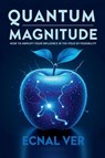 Quantum Magnitude - Ecnal Ver - 9798230719175
