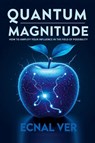 Quantum Magnitude - Ecnal Ver - 9798230719175