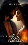 Falling for Forbidden - Simran kaur - 9798230723264