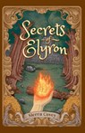 Secrets of Elyron - Sierra Covey - 9798230737957