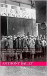 The 2025 Financial Reckoning: Unraveling the Crypto Folly and Market Crashes - Anthony Bailey - 9798230741114