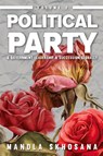 Political Party & Government Leadership & Succession Globally - Mandla Skhosana - 9798230758709