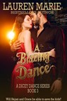 A Blazing Dance - Lauren Marie - 9798230761594