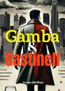 Gamba & Gastinell - Sarah McCulay - 9798230782032
