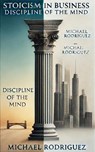 Stoicism in Business - Michael Rodriguez - 9798230783664