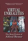 Virtual Unrealities - Alfred Bester - 9798230794516