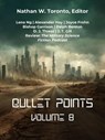 Bullet Points 8 - Nathan W. Toronto ; Lena Ng ; Alexander Hay ; Joyce Frohn ; Bishop Garrison ; Ralph Benton ; D.J. Thiess ; J. T. Gill - 9798230800224