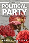 Political Party & Government Leadership & Succession Globally - Mandla Skhosana - 9798230801443