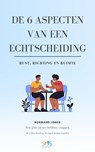 De 6 Aspecten van een Echtscheiding - Normand Jones - 9798230815112