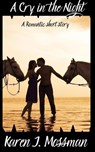 A Cry in the Night - Karen J. Mossman - 9798230834410