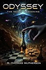 Odyssey: The Nexus Awakening - R Thomas McPherson - 9798230841067