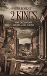 The Book of 2 Kings - Dr. Rebecca Stein - 9798230875536