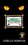 Nature's Bravehearts-Friendship and Adventure: Exciting Tales of Wildlife and the Power of Togetherness - Isabella Thompson - 9798230885719