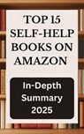 Top 15 Self-Help Books on Amazon - Kenneth Pealock ; Ken Pealock - 9798230895671