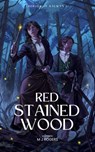 Red Stained Wood - M. J. Rogers - 9798230910404
