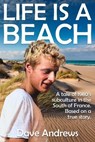 Life is a Beach - David Andrews - 9798230913627