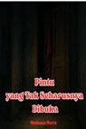Pintu yang Tak Seharusnya Dibuka - Mahesa Nara - 9798230920007