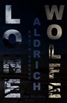 Lone Wolfe - Kevin Robert Aldrich - 9798230923701