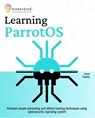 Learning ParrotOS - Arvin Destar - 9798230924159
