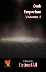 Dark Emporium - Volume 3 - Fiction4All - 9798230962687