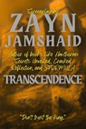Transcendence - Zayn Jamshaid - 9798230989561