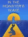 In the Monster's Wake - R. S. Meander - 9798231004492