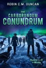 The Carborundum Conundrum - Robin C.M. Duncan - 9798231005031