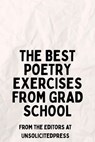 The Best Poetry Exercises from Grad School - Summer Stewart - 9798231012619