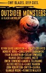 Outsider Monsters: A Flash Anthology - Dakria ; Kevin David Anderson ; J. Rocky Colavito ; Marius Creed ; Evan Baughfman ; Lance Manion ; Christopher Dabrowski ; Owen Townend ; Norbert Góra ; Susan Shwartz ; Alexis Rotella ; Daniel Miltz ; Hannah Moore ; Andrea Tillmanns ; John Robertson-Dwyer - 9798231017584