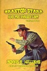Braxton Starr and the Cursed Loot - Dennis H. Williams - 9798231017881