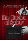 The Illusion of Safety - Clayton Kruger - 9798231020232
