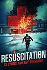 Resuscitation - CJ Lyons ; Nolon King - 9798231020300