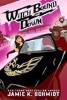 Witch Bound and Down - Jamie K. Schmidt - 9798231030552