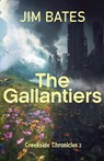 The Gallantiers - Jim Bates - 9798231031733