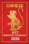 Rat Chinese Horoscope 2026 - Sienna Zhou - 9798231043187