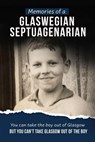 Memories of a Glaswegian Septuagenarian - Joe O'Brien - 9798231048571