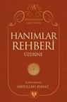 Hanımlar Rehberi Üzerine - Ali Ünal - 9798231058297