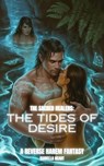 The Sacred Healers: The Tides of Desire - Isabella Heart - 9798231060856