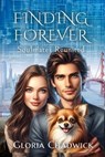 Finding Forever: Soulmates Reunited - Gloria Chadwick - 9798231095780
