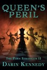 Queen's Peril - Darin Kennedy - 9798231099009