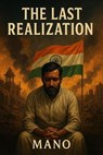 The Last Realization - mano - 9798231102518