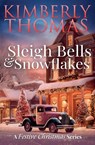 Sleigh Bells & Snowflakes - Kimberly Thomas - 9798231103973
