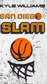 San Diego Slam - Kyle Williams - 9798231112470