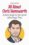 All About Chris Hemsworth - Shah Rukh - 9798231122844