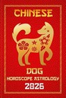 Dog Chinese Horoscope 2026 - Sienna Zhou - 9798231123186
